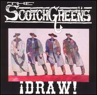 !Draw! von The Scotch Greens
