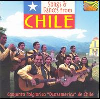 Songs and Dances from Chile von Conjunto Folclorico Danzamerica de Chile