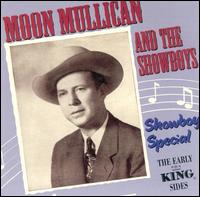 Showboy Special: The Early King Sides von Moon Mullican