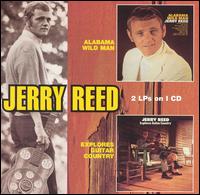 Alabama Wild Man/Jerry Reed Explores Guitar Country von Jerry Reed