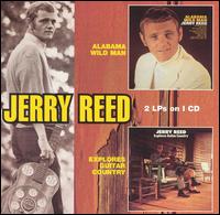 Alabama Wild Man/Jerry Reed Explores Guitar Country von Jerry Reed