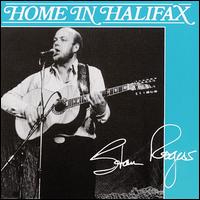Home in Halifax von Stan Rogers