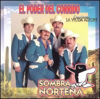 Poder del Corrido von Sombra Nortena