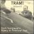 Tram!, Vol. 2: Frank Trumbauer's Legacy to American Jazz von Frankie Trumbauer