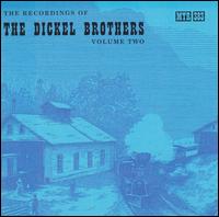 Recordings of the Dickel Brothers, Vol. 2 von The Dickel Brothers