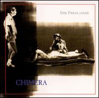 Chimera von Erik Friedlander