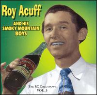 R.C. Cola Radio Shows, Vol. 3 von Roy Acuff