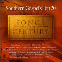 Southern Gospel's Top 20 Songs of the Century von Various Artists