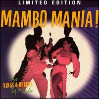 Mambo Mania!: The Kings & Queens of Mambo von Various Artists
