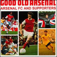 Good Old Arsenal von Arsenal FC