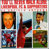 You'll Never Walk Alone von Liverpool FC
