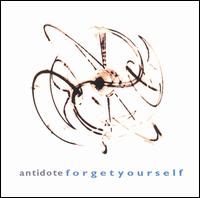 Forget Yourself von Antidote