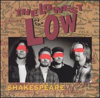 Shakespeare My Butt von The Lowest of the Low