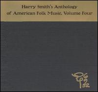 Anthology of American Folk Music, Vol. 4 von Various Artists