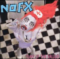 Pump Up the Valuum von NOFX