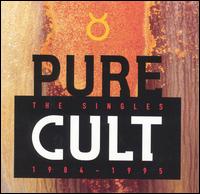 Pure Cult: The Singles 1984-1995 von The Cult
