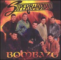 Bombazo von Banda Superbandido