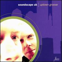 Uptown Groove von Soundscape UK