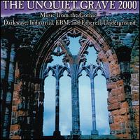 Unquiet Grave 2000 von Various Artists