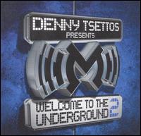 Welcome to the Underground, Vol. 2 von Denny Tsettos