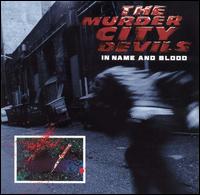 In Name and Blood von Murder City Devils