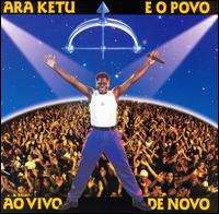 E O Povo Ao Vivo de Novo von Ara Ketu