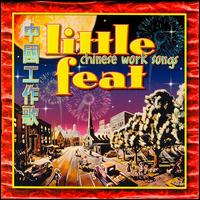 Chinese Work Songs von Little Feat