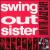 Live at the Jazz Cafe von Swing Out Sister