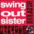 Live at the Jazz Cafe von Swing Out Sister