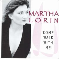 Come Walk with Me von Martha Lorin