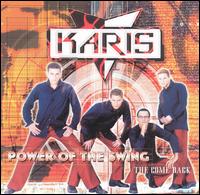 Power of the Swing: The Come Back von Karis