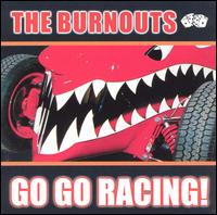 Go Go Racing! von The Burnouts