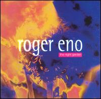 Night Garden von Roger Eno