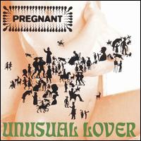 Unusual Lover von Pregnant