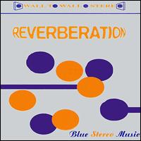 Blue Stereo Music von Reverberation