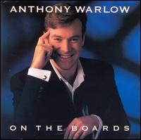 On the Boards von Anthony Warlow