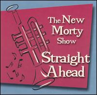 Straight Ahead von New Morty Show