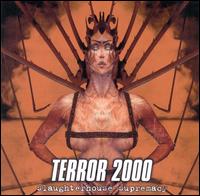 Slaughterhouse Supremacy von Terror 2000