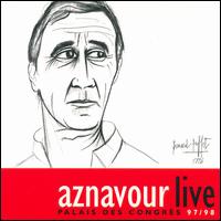 Aznavour Live: Palais des Congres 97/98 von Charles Aznavour