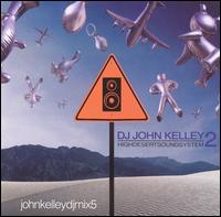 HighDesertSoundSystem, Vol. 2 von DJ John Kelley