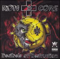 Decibels of Destruction von Ron D. Core