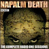 Complete Radio One Sessions (BBC) von Napalm Death