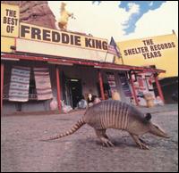 Best Of Freddie King: The Shelter Years von Freddie King