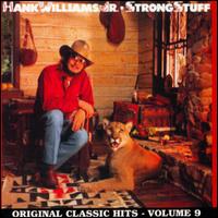 Strong Stuff von Hank Williams, Jr.
