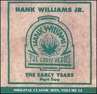 Early Years, Vol. 2 von Hank Williams, Jr.