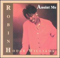 Anoint Me von Robin Hodge-Williams