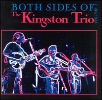 Both Sides of the Kingston Trio, Vol. 1 von The Kingston Trio