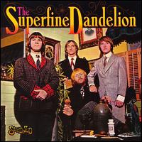 Superfine Dandelion von Superfine Dandelion