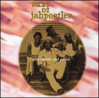 Give Thanks & Praise von Axx of Jahpostles