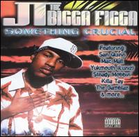 Something Crucial von JT the Bigga Figga